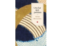 Livro Una Luz Que Perdura de Miyazawa e Kenji