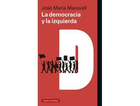 Livro La Democracia Y La Izquierda de José María Maravall (Espanhol)