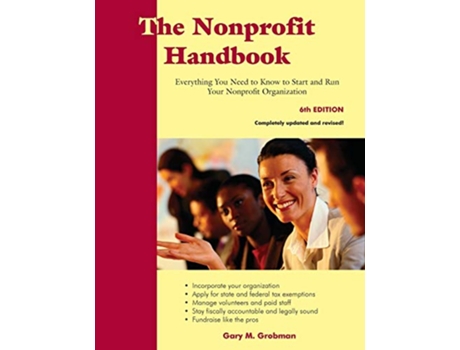 Livro The Nonprofit Handbook Everything You Need to Know to Start and Run Your Nonprofit Organization 6th Edition de Gary M Grobman (Inglês)