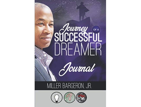 Livro Journey of a Successful Dreamer Journal de Miller Bargeron Jr (Inglês)