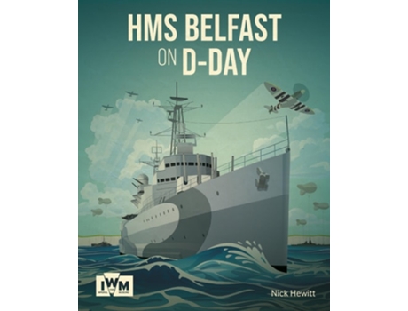 Livro HMS Belfast on D-Day de Nick Hewitt (Inglês)