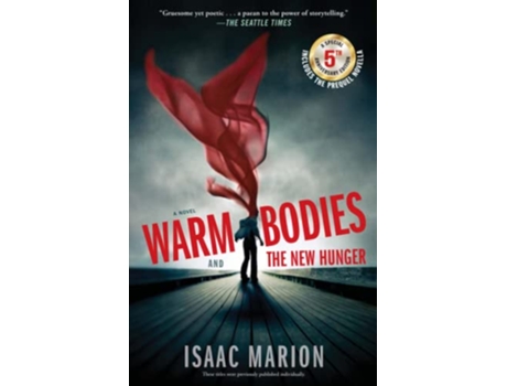 Livro Warm Bodies and The New Hunger de Isaac Marion (Inglês)
