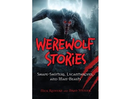 Livro Werewolf Stories de Nick Redfern e Brad Steiger (Inglês - Capa Dura)