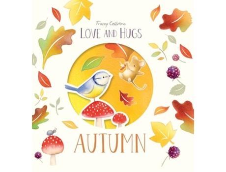 Livro Love and Hugs Autumn de Colliston e Tracey (Inglês)
