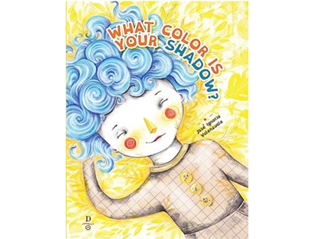 Livro What Color is Your Shadow? de José Ignacio Valenzuela (Inglês)