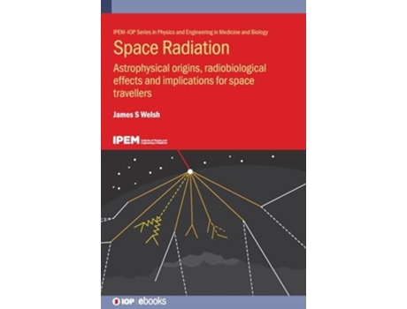 Livro Space Radiation De S Welsh James (inglês - Capa Dura)