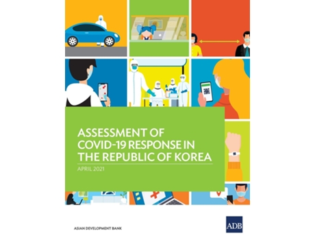 Livro Assessment Of Covid-19 Response In The Republic Of Korea De Asian Development Bank (inglês)