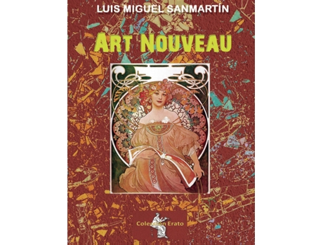 Livro Art Nouveau de Luis Miguel Sanmartin (Espanhol - 2019)