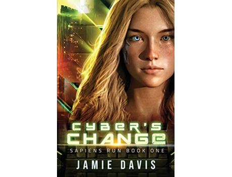 Livro Cybers Change Sapiens Run Book 1 de Jamie Davis (Inglês)