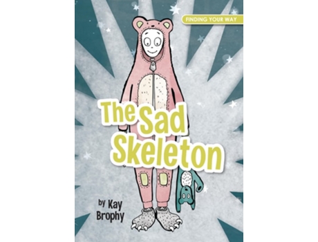 Livro The Sad Skeleton de Kay Brophy (Inglês)