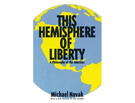 Livro This Hemisphere of Liberty A Philosophy of the Americas Aei Studies 514 de Michael Novak (Inglês)