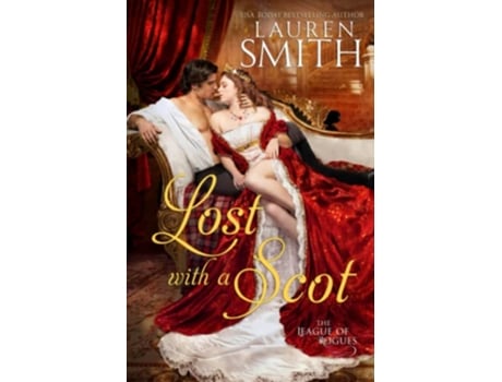 Livro Lost with a Scot The League of Rogues de Lauren Smith The League Of Rogues (Inglês)