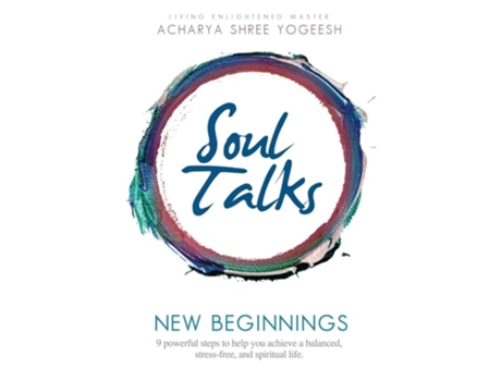 Livro Soul Talks New Beginnings De Acharya Shree Yogeesh (inglês)