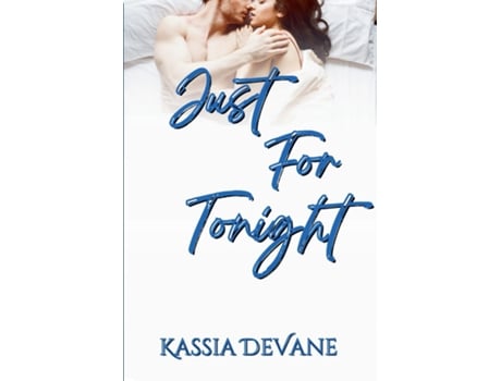 Livro Just for Tonight de Kassia DeVane (Inglês)