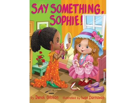 Livro Say Something, Sophie! de Derek Gibson (Inglês)