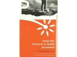 Livro Desarrollo crÃ³nica de un desafÃ­o permanente de Fernando Lã³Pez Castellano (Espanhol)