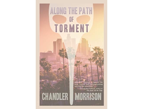 Livro Along the Path of Torment de Chandler Morrison (Inglês)