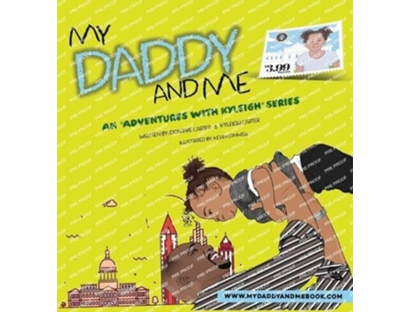 Livro My Daddy And Me, An Adventures with Kyleigh Series de Dontaye Carter (Inglês)