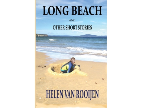Livro Long Beach and Other Short Stories de Helen van Rooijen (Inglês)