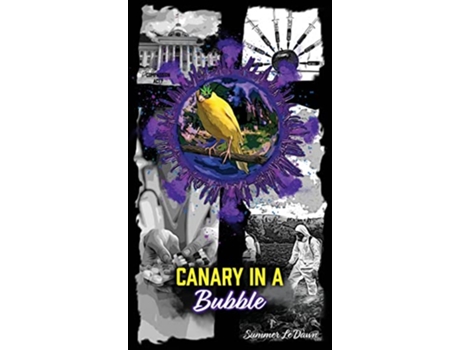 Livro Canary in a Bubble de Summer Ledawn (Inglês)