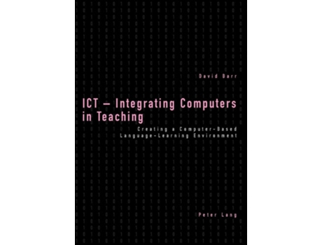 Livro ICT - Integrating Computers in Teaching de David Barr (Inglês)