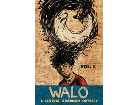 Livro Walo A Central American Odyssey de Chele Delgado (Inglês)