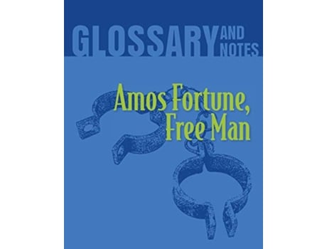 Livro Amos Fortune Free Man Glossary and Notes Amos Fortune Free Man de Books Heron (Inglês)