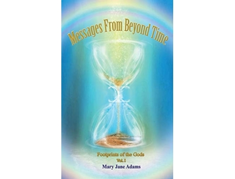 Livro Messages From Beyond Time De Mary Jane Adams (inglês)