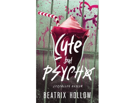 Livro Cute but Psycho de Beatrix Hollow (Inglês)