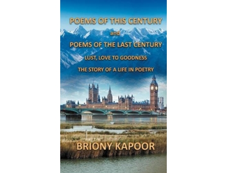 Livro Poems of This Century and Poems of the Last Century de Briony Kapoor (Inglês - Capa Dura)