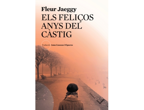 Livro Els Feliços Anys Del Castig de Fleur Jaeggy (Catalão)