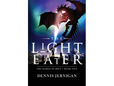 Livro The Light Eater The Bairns of Bren de Dennis Jernigan (Inglês)