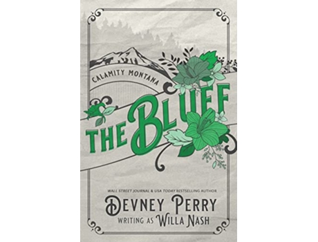 Livro The Bluff Calamity Montana de Willa Nash e Devney Perry (Inglês)