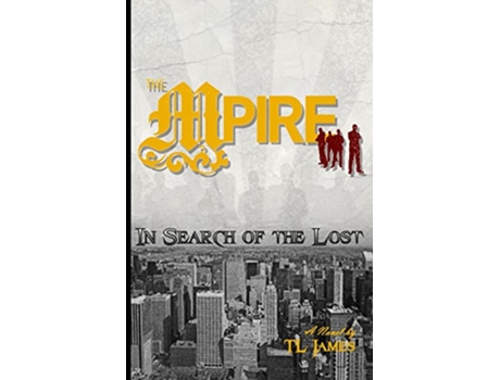 Livro The MPire In Search of the Lost de TL James (Inglês)
