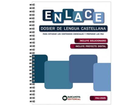 Livro Enlace Dosier Lengua Castellana Bachillerato Pau 2025 Da Editorial Barcanova De Germán Cánovas (espanhol)