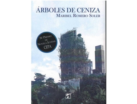 Livro Árboles De Ceniza de Maribel Romero Soler (Espanhol)
