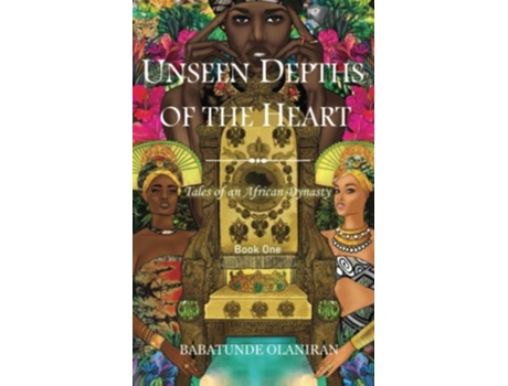 Livro Unseen Depths Of The Heart De Babatunde Olaniran (inglês)