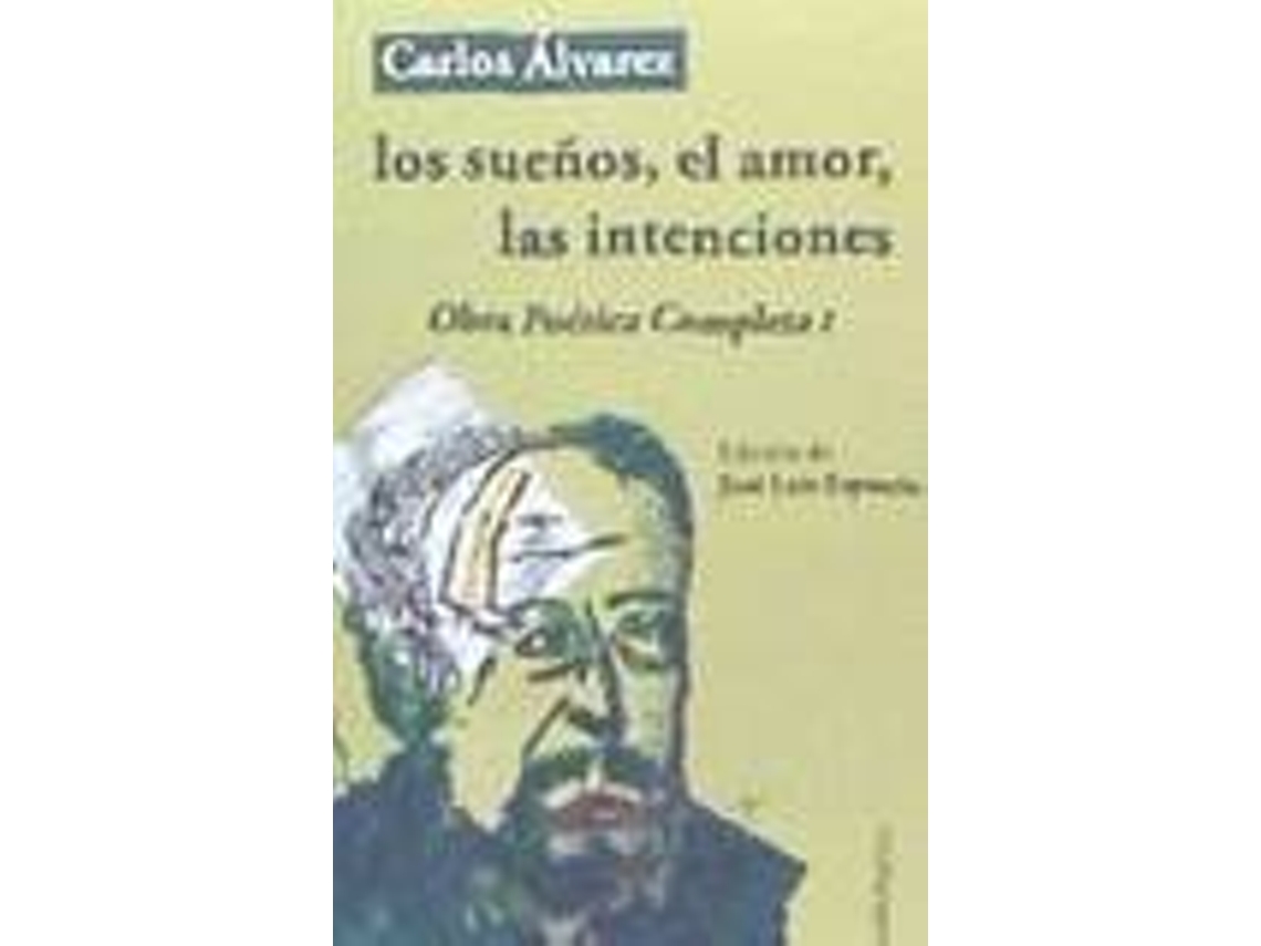 Livro Los Sueños, El Amor, Las Intenciones Vol. I