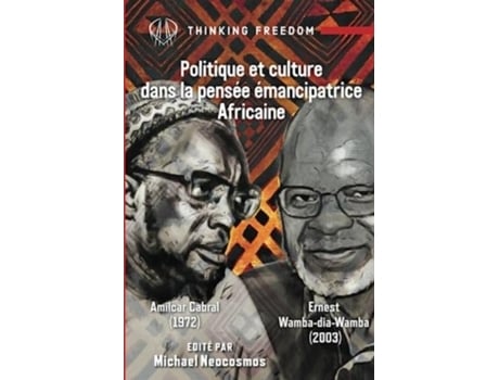 Livro Politique et Culture dans la Pensee Emancipatrice Africaine de Ernest Wamba-dia-Wamba (Francês)