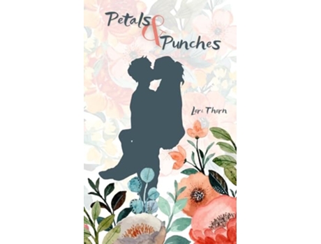 Livro Petals amp Punches de Lori Thorn (Inglês)