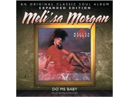 CD Meli'sa Morgan - Do Me Baby + Bonus Tracks