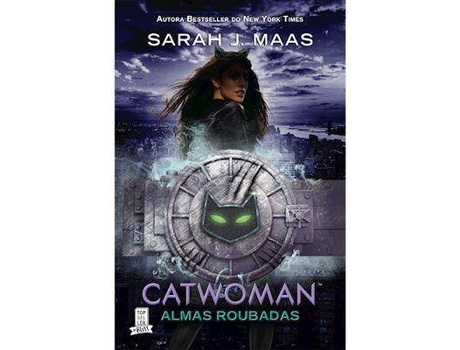 Livro Catwoman de Sarah J. Maas