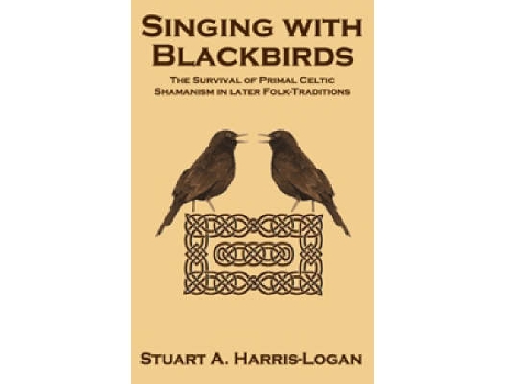 Livro singing with blackbirds de stuart a harris-logan (inglês)