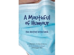 Livro A Mouthful Of Humour De Dr B David Cohen (inglês)