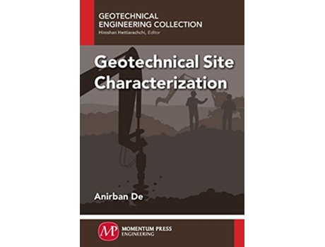Livro Geotechnical Site Characterization de Anirban de (Inglês)
