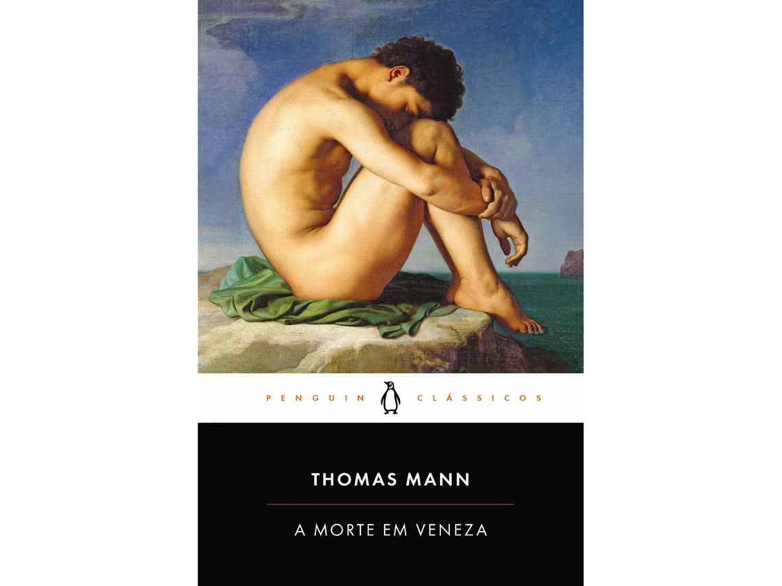 A Morte Em Veneza De Thomas Mann