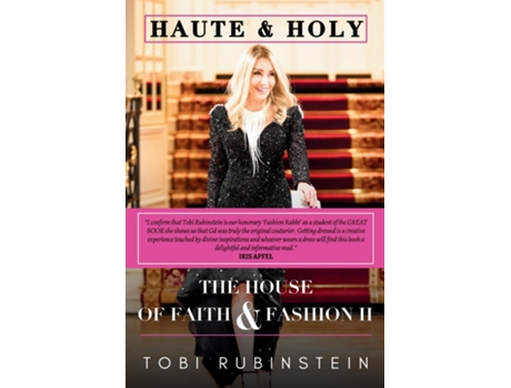 Livro Haute and Holy The House of Faith and Fashion 2 de Tobi Rubinstein (Inglês)