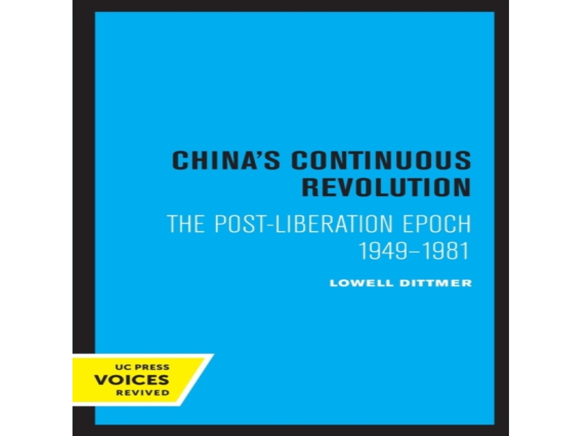 Livro Chinas Continuous Revolution de Lowell Dittmer (Inglês)