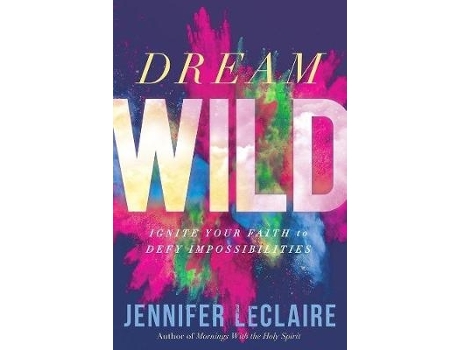 Livro dream wild de jennifer leclaire (inglês)