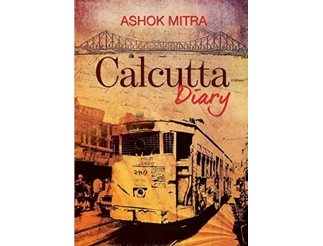 Livro Calcutta Diary De Ashok Mitra (inglês)